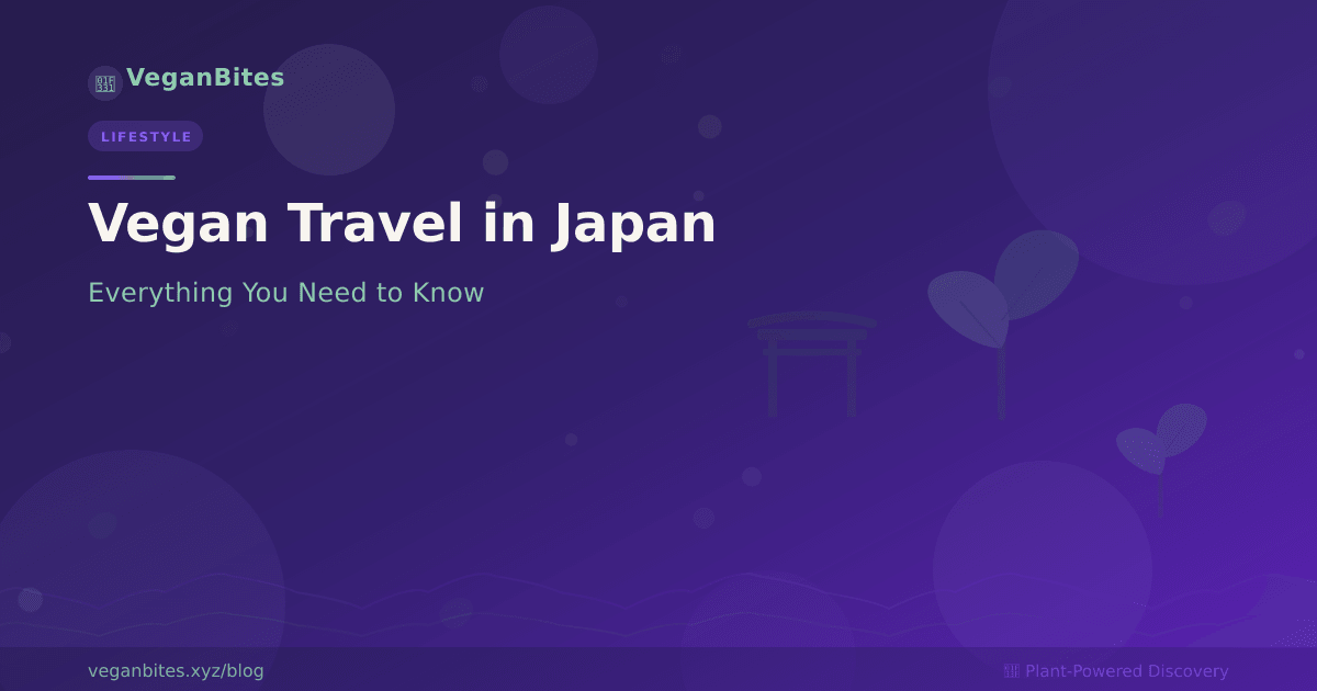 Vegan Travel in Japan: Everything You Need to Know